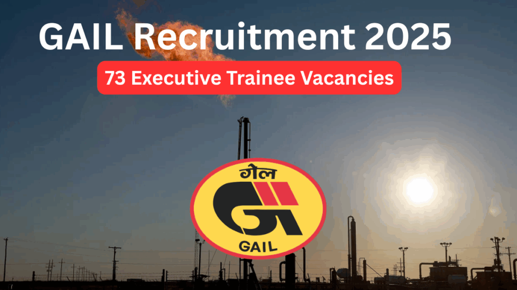 GAIL Recruitment 2025: A Golden Opportunity for Engineering Graduates