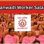 UP Anganwadi Worker Salary 2025: Benefits, Perks & Career Growth