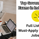 Top Government Exams in India 2025