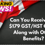 Can You Receive the $179 GST/HST Credit Along with Other Benefits?