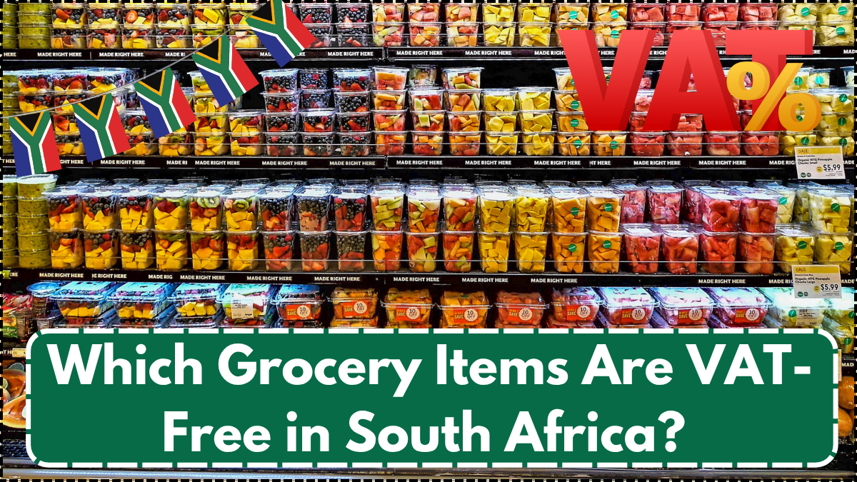 Which Grocery Items Are VAT-Free in South Africa? 2025 Exemption List
