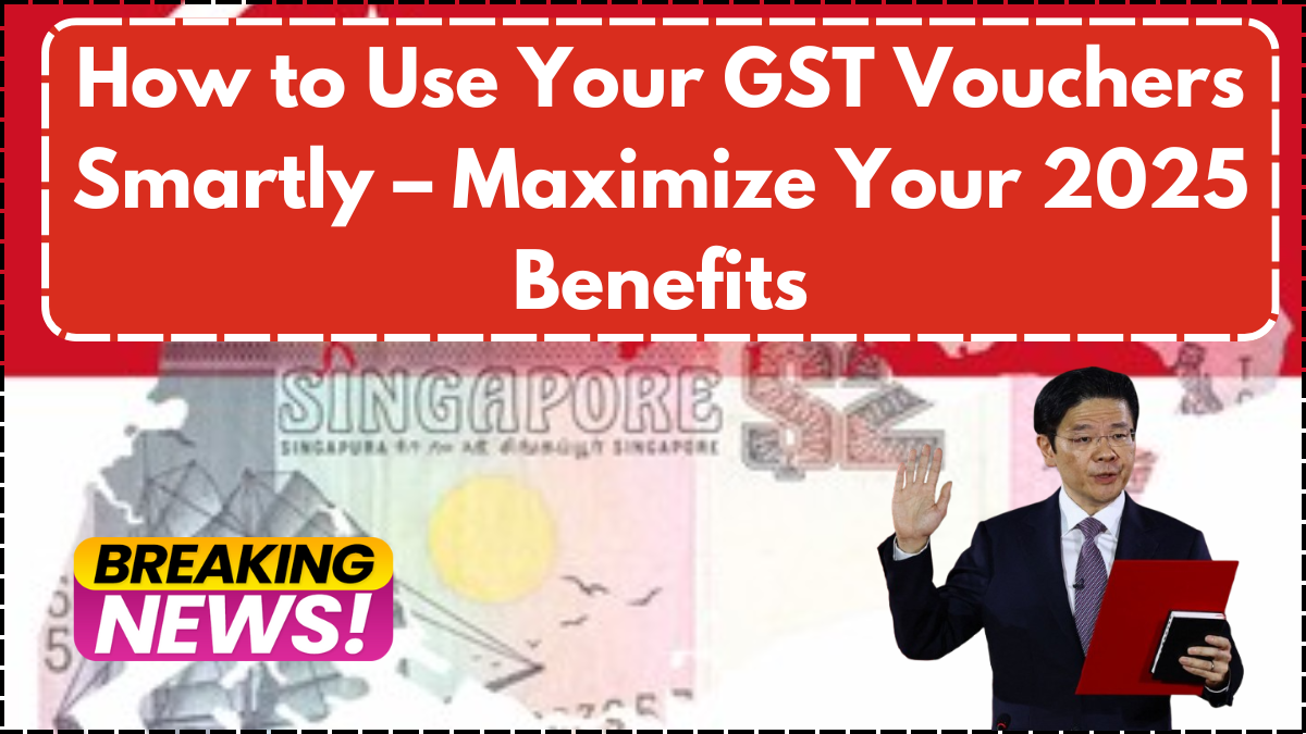 How to Use Your GST Vouchers Smartly – Maximize Your 2025 Benefits