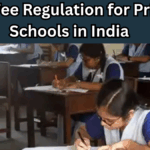 New Fee Regulation for Private Schools in India – Govt Draft Policy Explained