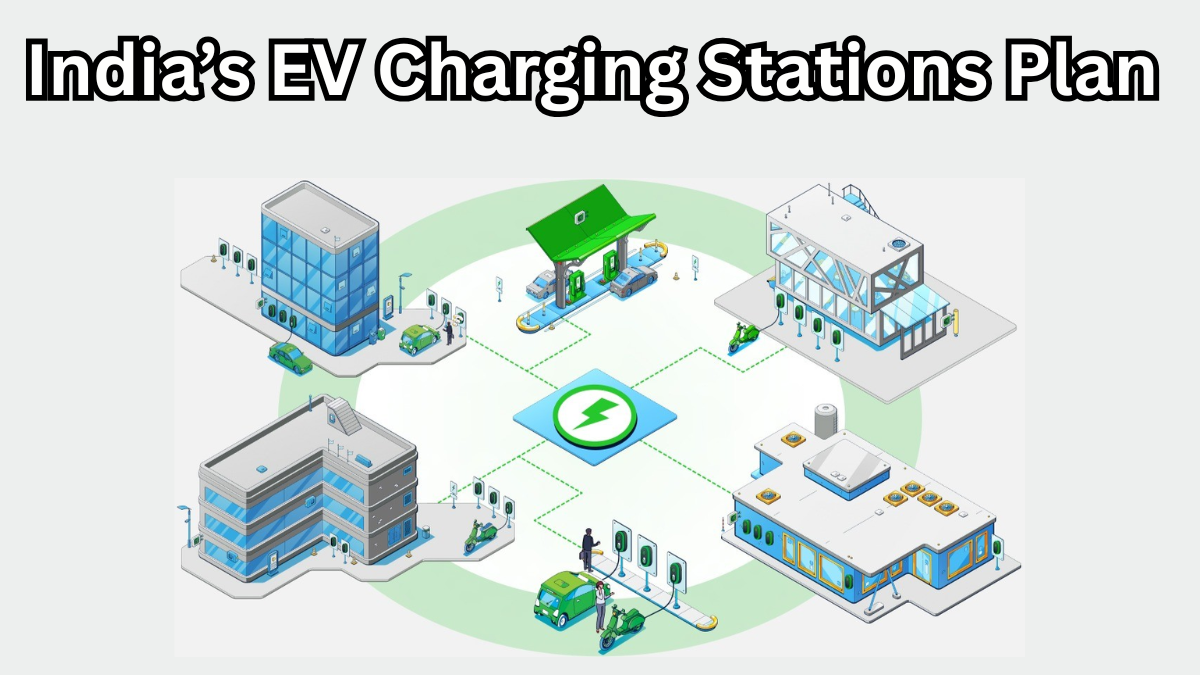 India’s EV Charging Stations Plan