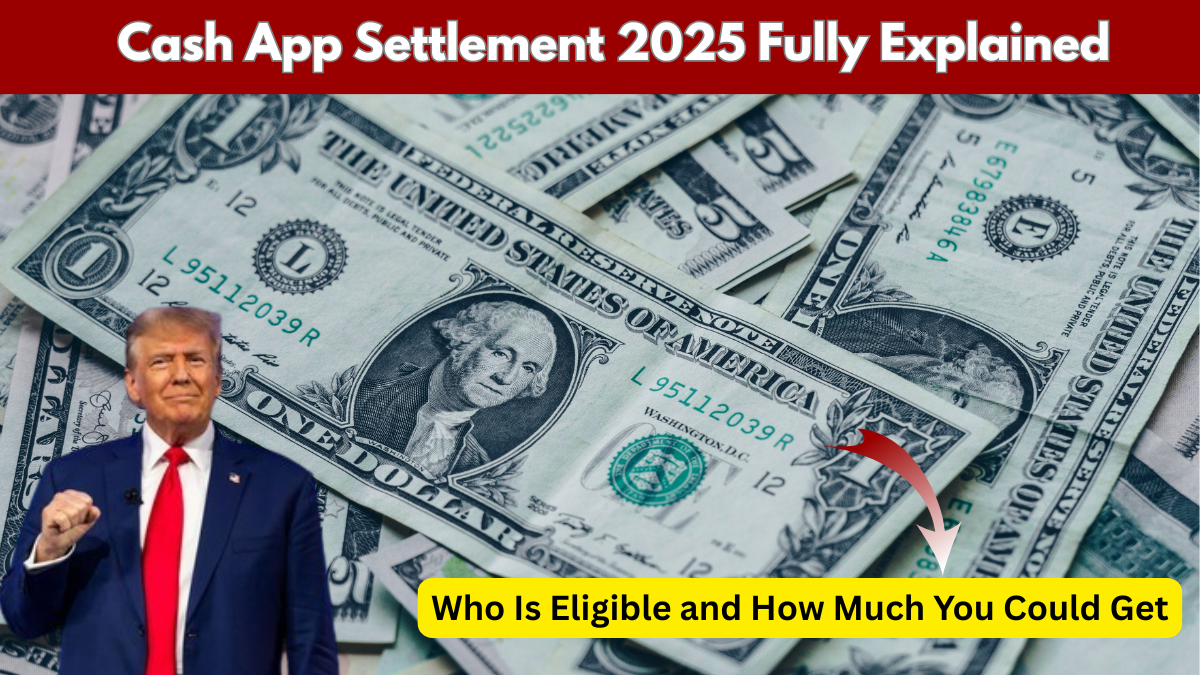 Cash App Settlement Explained – What It Means for Users in 2025