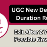 UGC New Degree Duration Rules 2025: Exit After 2 Years Possible Now