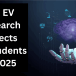 Top EV Research Projects for Students in 2025